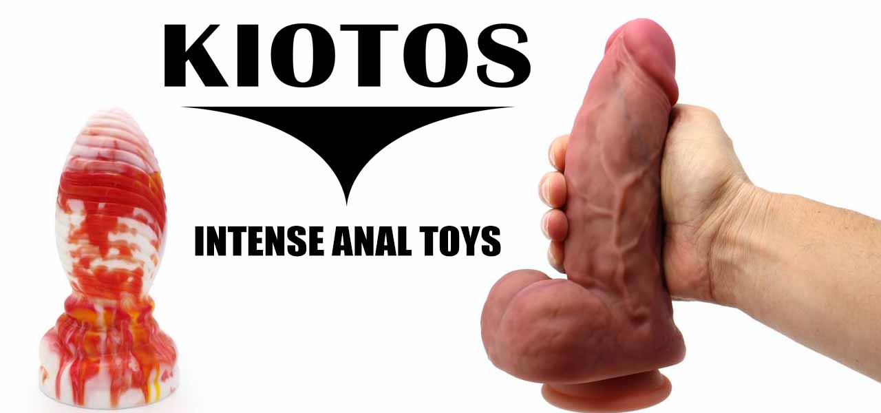 KIOTOS ANAL TOYS